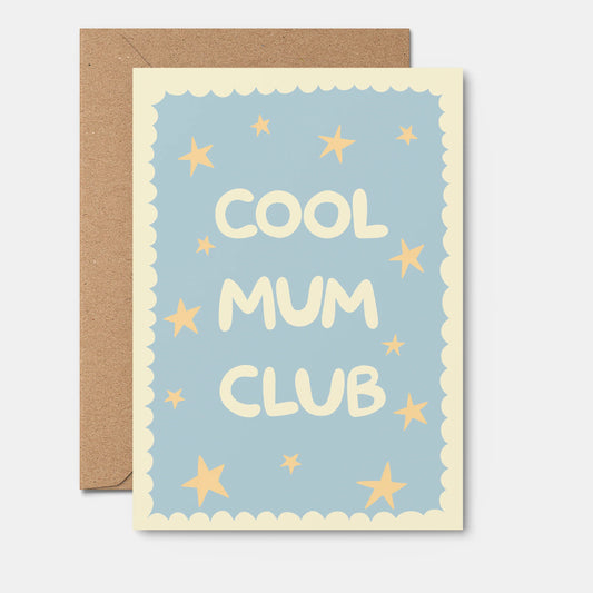 Cool Mum Club Greeting Card