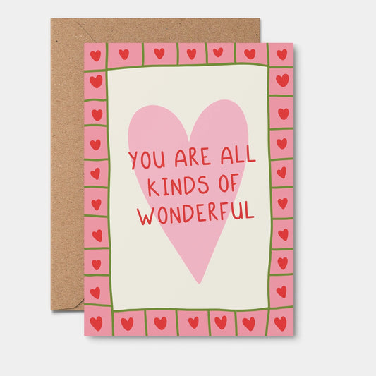 All Kinds Of Wonderful - Greeting Card